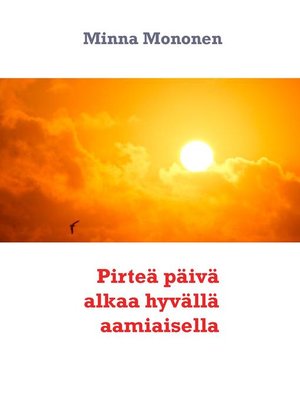 cover image of Pirteä päivä alkaa hyvällä aamiaisella